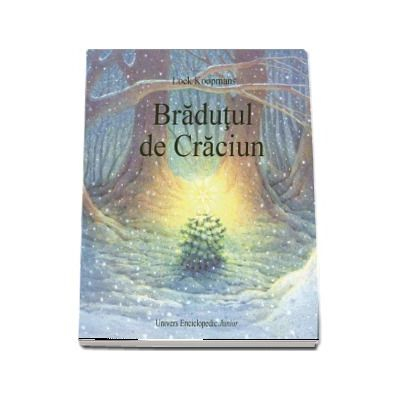 Editura Univers Enciclopedic - Bradutul De Craciun, Loek Koopmans - Editura Univers Enciclopedic