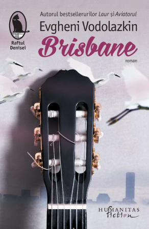 Grupe de varsta - Brisbane, Evgheni Vodolazkin  - Editura Humanitas Fiction