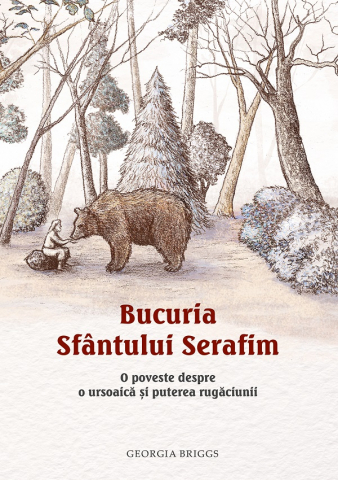 Bucuria Sfantului Serafim, Georgia Briggs - Editura Sophia