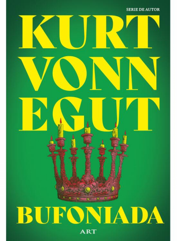 Beletristica - Bufoniada, Kurt Vonnegut - Editura Art