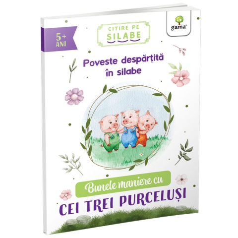 Edituri - Bunele Maniere Cu Cei Trei Purcelusi,  - Editura Gama