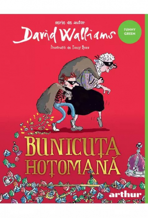 Fictiune - Bunicuta Hotomana, David Walliams - Editura Art