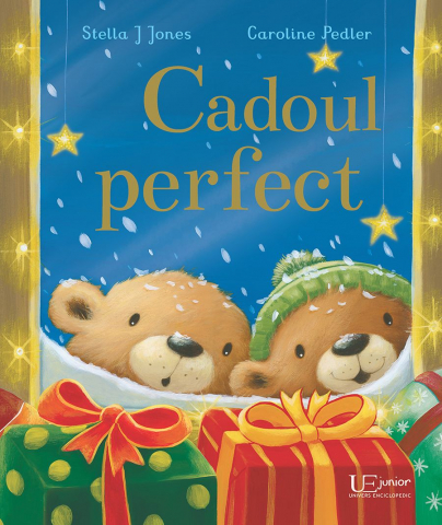 Univers Enciclopedic - Cadoul Perfect, Caroline Pedler, Stella J. Jones - Editura Univers Enciclopedic