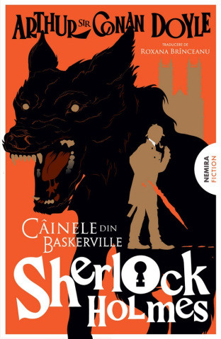 Carti - Cainele Din Baskerville, Arthur Conan Doyle - Editura Nemira