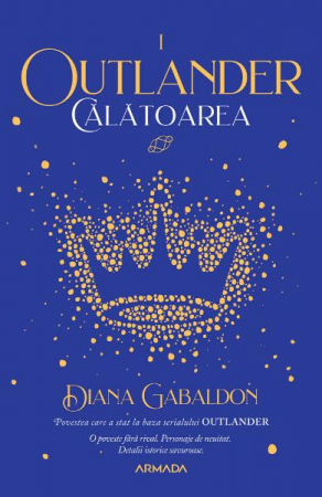 Fictiune mitologica si istorica - Calatoarea, Diana Gabaldon - Editura Nemira