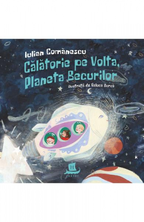 Carti - Calatorie Pe Volta,Planeta Becurilor, Iulian Comanescu  - Editura Humanitas