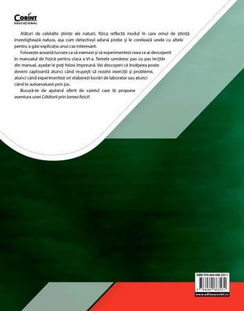 Călătorie Prin Lumea Fizicii. Caiet De Explorare Științifică. Clasa A Vi-A, Cristian Presură (Coordonator), Daniela Berchez, Károly Bogdan, Petronela Angela Ioja, Aneta Mihalcsik - Editura Corint [1]
