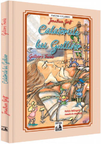 12-14 ani - Calatoriile Lui Gulliver / Gulliver’S Travels, Jonathan Swift - Editura NEVERLAND