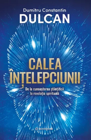 Lifestyle - Calea Intelepciunii, Dumitru Constantin Dulcan - Editura Bookzone