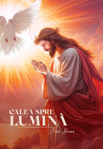 Carti religioase - Calea Spre Lumina, Chico Xavier - Editura Soma