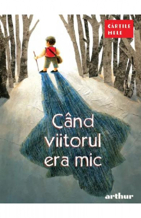Cand Viitorul Era Mic (Seniorii),  - Editura Art
