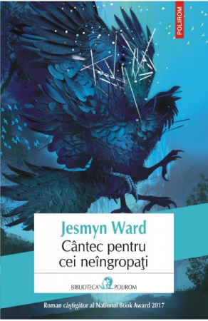 Carti - Cantec Pentru Cei Neingropati, Jesmyn Ward - Editura Polirom