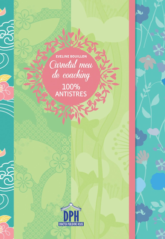 Grupe de varsta - Carnetul Meu De Coaching 100% Antistres, Eveline Bouillon - Editura DPH