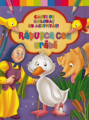 Carte De Colorat Cu Activitati. Ratusca Cea Urata,  - Editura Astro