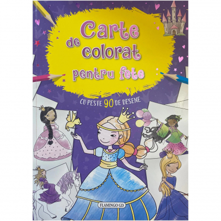 Carti educative - Carte De Colorat Pentru Fete,  - Editura Flamingo
