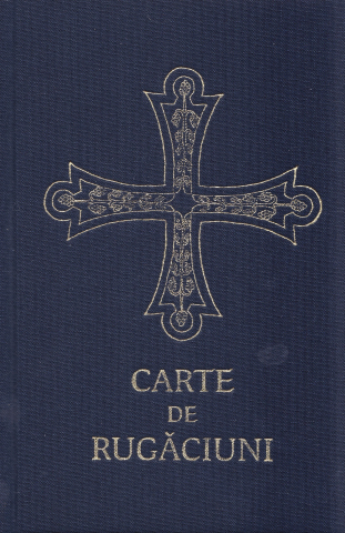 Carti religioase - Carte De Rugaciuni Pentru Trebuintele Si Folosul Crestinului Ortodox,  - Editura FELICITAS