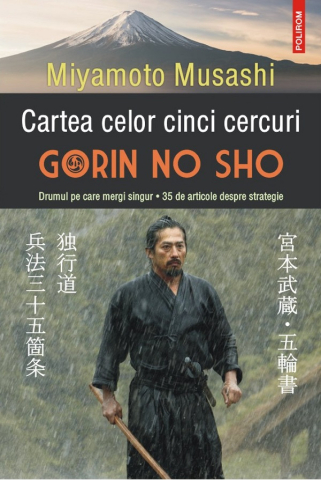 Edituri - Cartea Celor Cinci Cercuri Ed 2024, Miyamoto Musashi - Editura Polirom