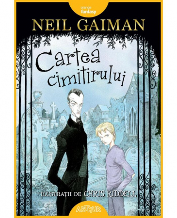 12-14 ani - Cartea Cimitirului, Neil Gaiman - Editura Art