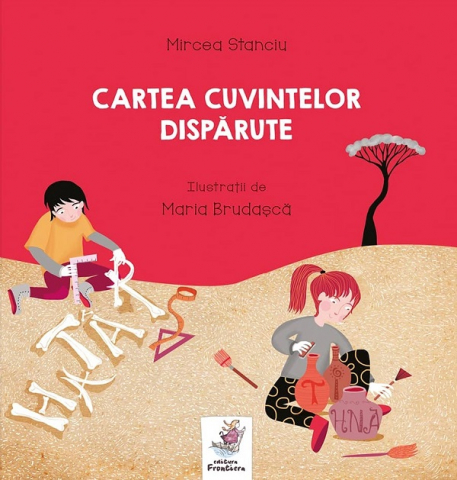 Grupe de varsta - Cartea Cuvintelor Disparute , Mircea Stanciu - Editura Frontiera