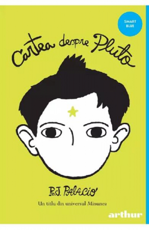 12-14 ani - Cartea Despre Pluto, R.J. Palacio - Editura Art