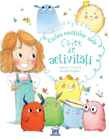 Carti - Cartea Emoțiilor Mele. Caiet De Activități, Stephanie Couturier - Editura DPH