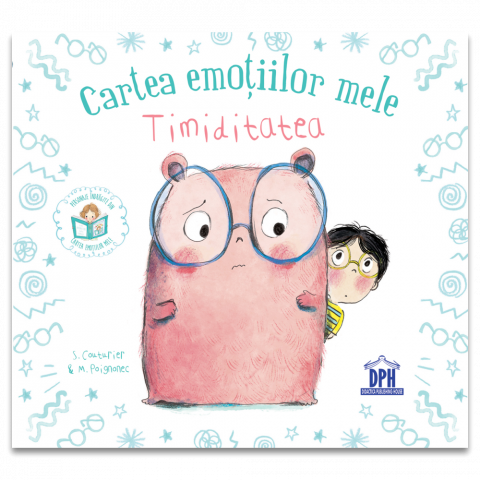 Carti - Cartea Emotiilor Mele - Timiditatea, Stéphanie Couturier - Editura DPH