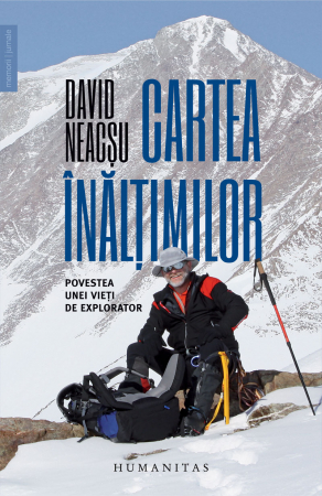 Cartea Înălțimilor, David Neacșu  - Editura Humanitas