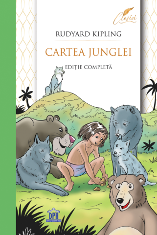 Grupe de varsta - Cartea Junglei, Rudyard Kipling - Editura DPH