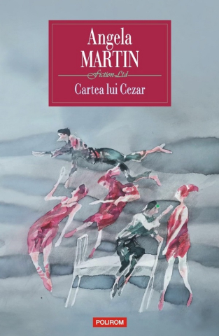 Carti - Cartea Lui Cezar, Angela Martin - Editura Polirom