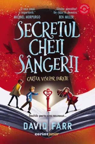 Carti - Cartea Viselor Furate. Secretul Cheii Sangerii, David Farr - Editura Corint