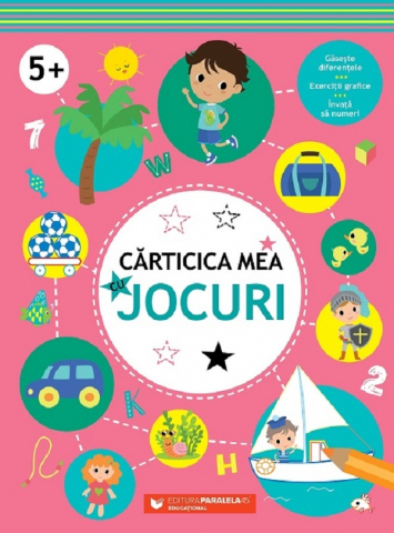 6-8 ani - Carticica Mea Cu Jocuri. 5 Ani+,  - Editura Paralela 45