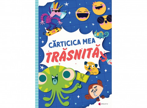 Cărticica Mea Trăsnită, - Editura Kreativ