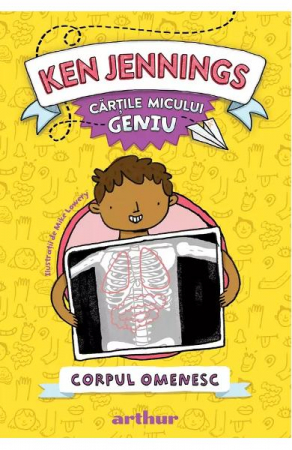 Carti - Cartile Micului Geniu. Corpul Omenesc, Ken Jennings - Editura Art