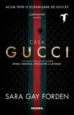 Mister,Thriller,Crime - Casa Gucci, Sarah Gay Forden - Editura Nemira