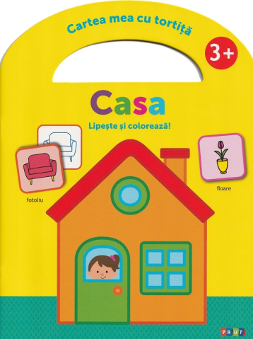 Prut - Casa. Lipește Și Colorează!,  - Editura Prut