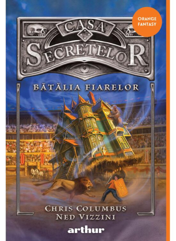 12-14 - Casa Secretelor #2.  Batalia Fiarelor, Chris Columbus, Ned Vizzini - Editura Art