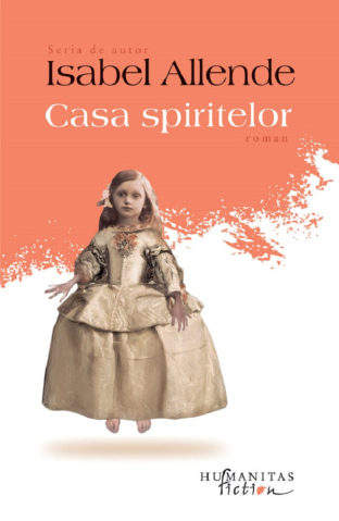 Carti - Casa Spiritelor, Isabel Allende
 - Editura Humanitas Fiction