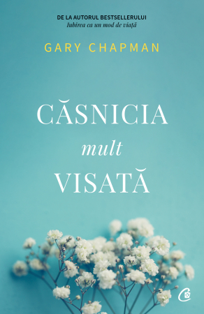 Lifestyle - Casnicia Mult Visata, Gary Chapman - Editura Curtea Veche