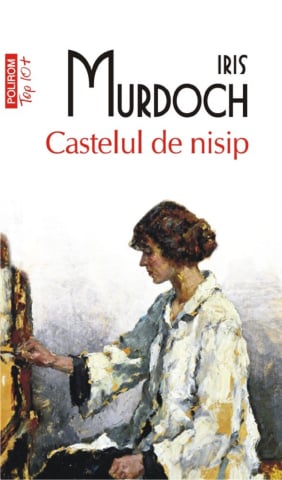 Edituri - Castelul De Nisip (Top 10), Iris Murdoch - Editura Polirom