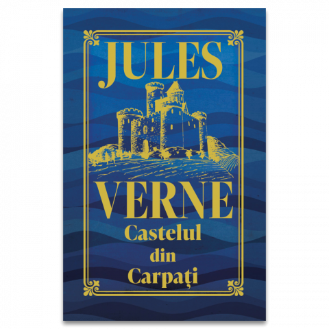 Fictiune - Castelul Din Carpați, Jules Verne - Editura DPH