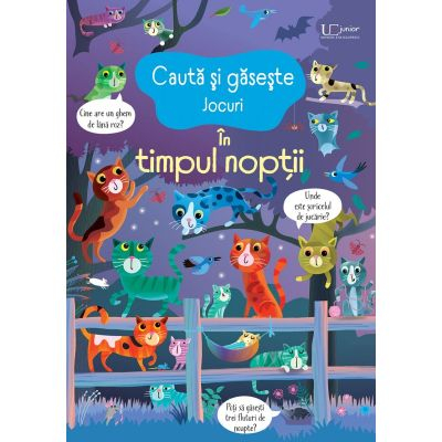 Editura Univers Enciclopedic - Cauta Si Gaseste. In Timpul Noptii(Usborne),  - Editura Univers Enciclopedic