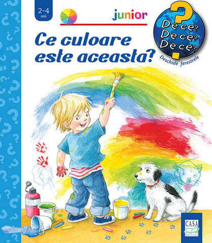 Grupe de varsta - Ce Culoare Este Aceasta?, Andrea Erne, Wolfgang Metzger - Editura Casa