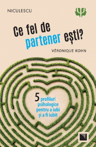 Edituri - Ce Fel De Partener Esti?, Adele Van Eiszner, Veronique Kohn - Editura Niculescu