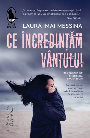 Edituri - Ce Incredintam Vantului, Laura Imai Messina - Editura Humanitas Fiction