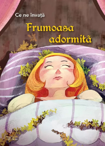 For You - Ce Ne Invata Frumoasa Adormita, - Editura For You