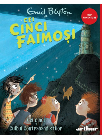 Carti - Cei Cinci Faimosi  4.  Cei Cinci La Cuibul Contrabandistilor, Enid Mary Blyton - Editura Art