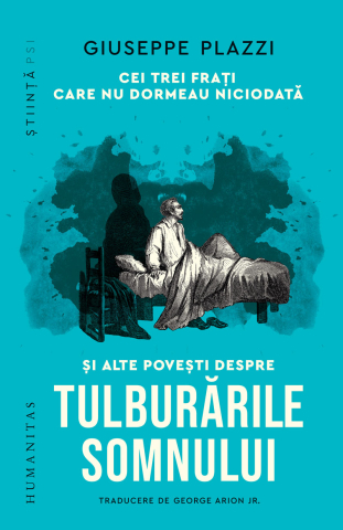 Carti - Cei Trei Frati Care Nu Dormeau Niciodata Si Alte Povesti, Giuseppe Plazzi - Editura Humanitas
