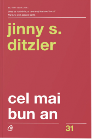 Curtea Veche - Cel Mai Bun An Ed. Iii, Jinny S. Ditzler - Editura Curtea Veche