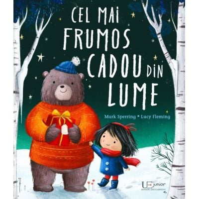 Editura Univers Enciclopedic - Cel Mai Frumos Cadou, Mark Sperring - Editura Univers Enciclopedic