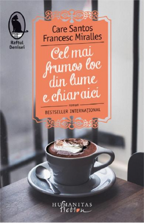 Cel Mai Frumos Loc Din Lume E Chiar Aici, Care Santos, Francesc Miralles  - Editura Humanitas
